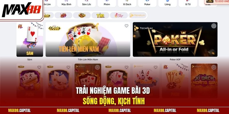 Trải nghiệm game bài 3D sống động, kịch tính